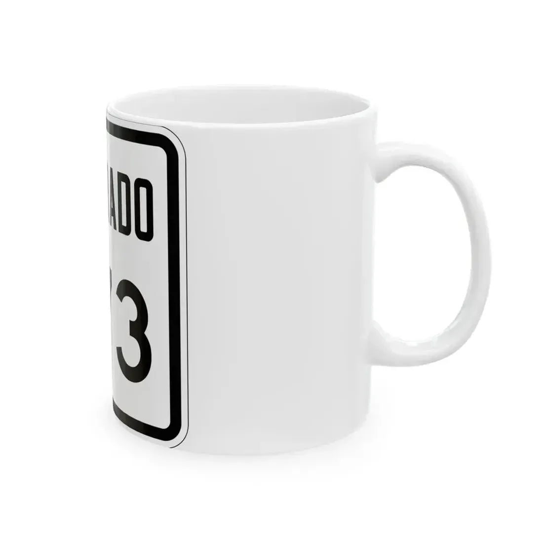 Colorado 273 1946 (Colorado) (Road Sign) White Coffee Mug - Go Mug Yourself