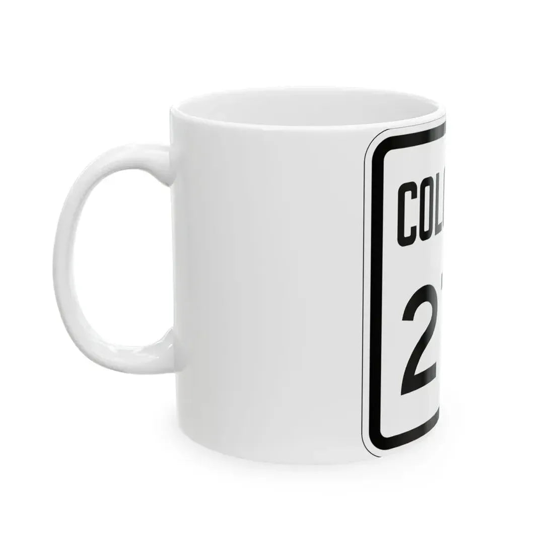 Colorado 277 1946 (Colorado) (Road Sign) White Coffee Mug - Go Mug Yourself