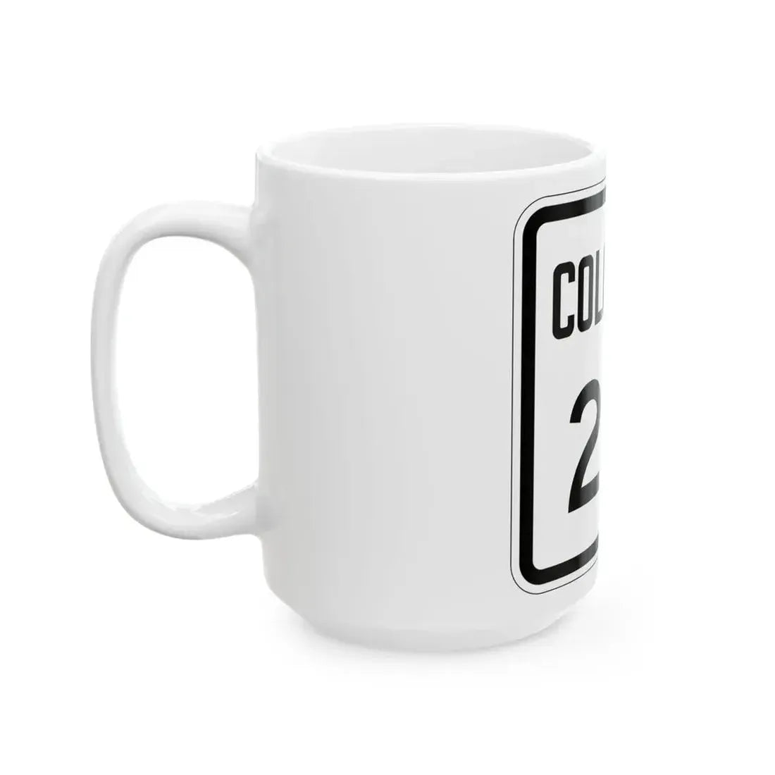 Colorado 281 1946 (Colorado) (Road Sign) White Coffee Mug - Go Mug Yourself