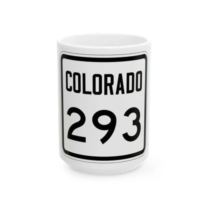 Colorado 293 1946 (Colorado) (Road Sign) White Coffee Mug 15oz - Go Mug Yourself