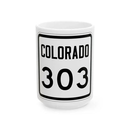 Colorado 303 1946 (Colorado) (Road Sign) White Coffee Mug 15oz - Go Mug Yourself