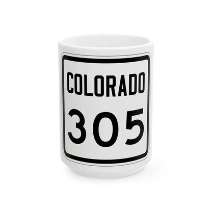 Colorado 305 1946 (Colorado) (Road Sign) White Coffee Mug 15oz - Go Mug Yourself