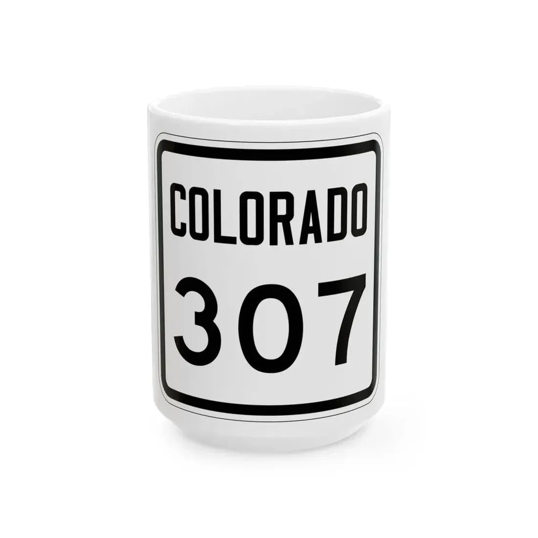 Colorado 307 1946 (Colorado) (Road Sign) White Coffee Mug 15oz - Go Mug Yourself
