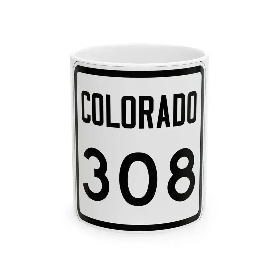 Colorado 308 1946 (Colorado) (Road Sign) White Coffee Mug 11oz - Go Mug Yourself