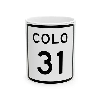 Colorado 31 1952 (Colorado) (Road Sign) White Coffee Mug 11oz - Go Mug Yourself