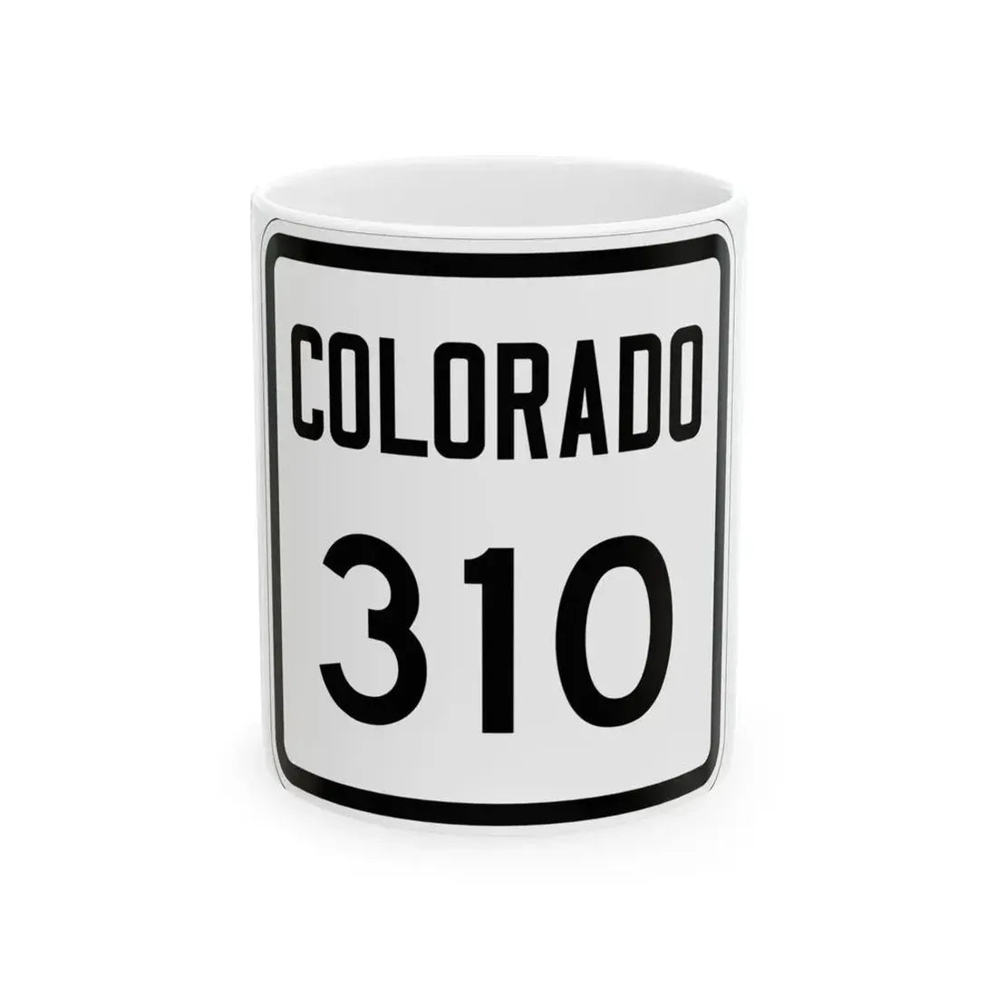 Colorado 310 1946 (Colorado) (Road Sign) White Coffee Mug 11oz - Go Mug Yourself