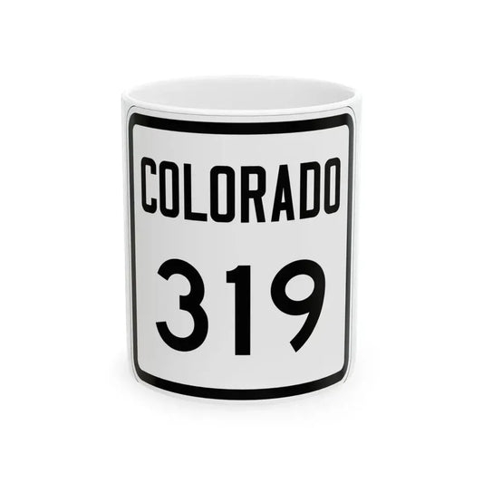 Colorado 319 1946 (Colorado) (Road Sign) White Coffee Mug 11oz - Go Mug Yourself