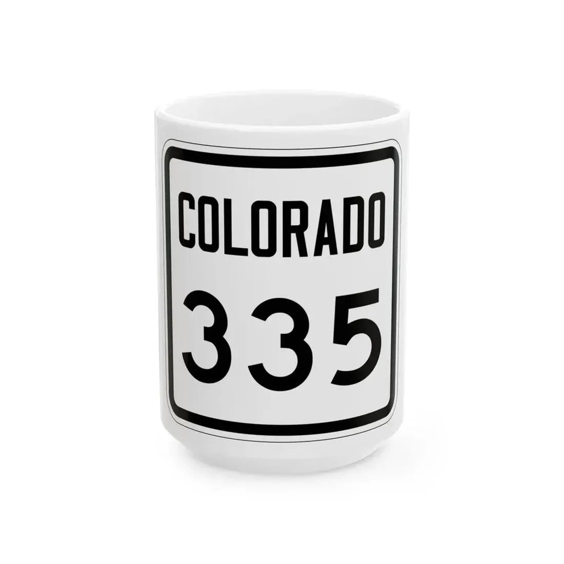 Colorado 335 1946 (Colorado) (Road Sign) White Coffee Mug 15oz - Go Mug Yourself
