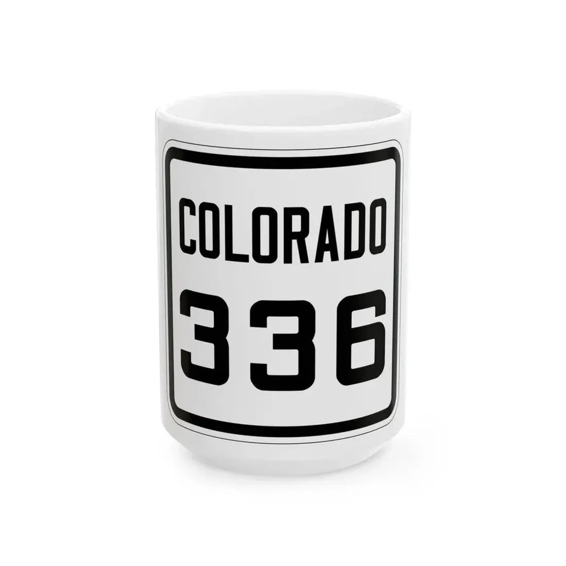 Colorado 336 1926 (Colorado) (Road Sign) White Coffee Mug 15oz - Go Mug Yourself