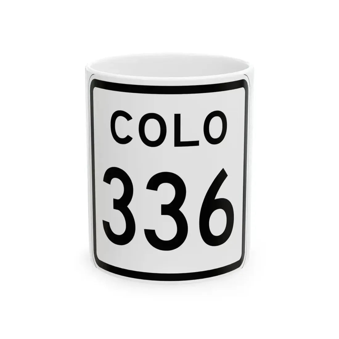 Colorado 336 1952 (Colorado) (Road Sign) White Coffee Mug 11oz - Go Mug Yourself