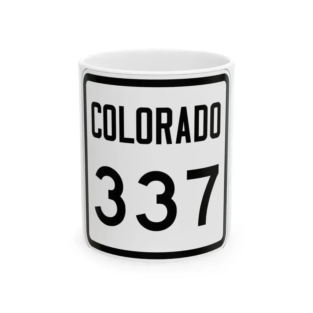 Colorado 337 1946 (Colorado) (Road Sign) White Coffee Mug 11oz - Go Mug Yourself