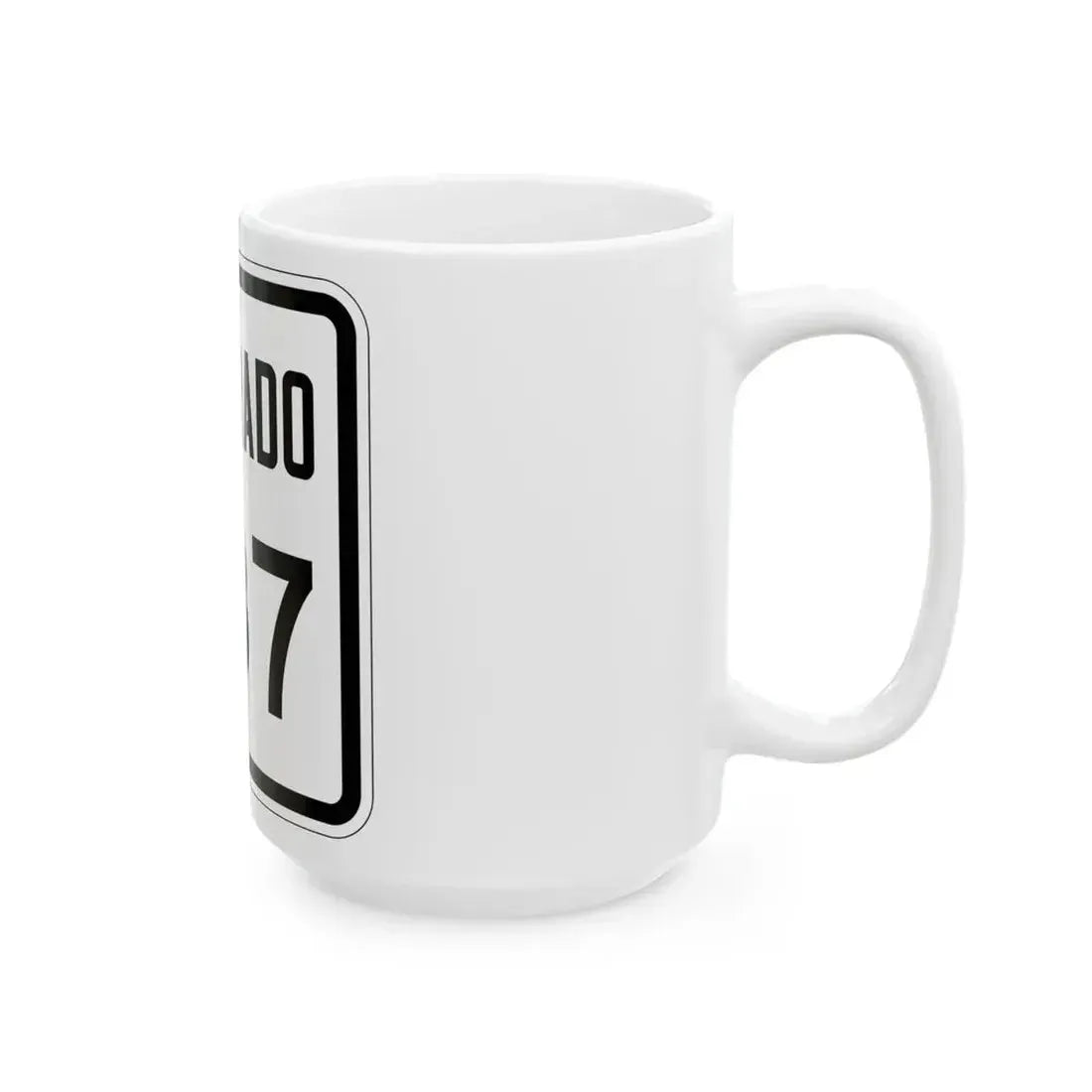 Colorado 337 1946 (Colorado) (Road Sign) White Coffee Mug - Go Mug Yourself