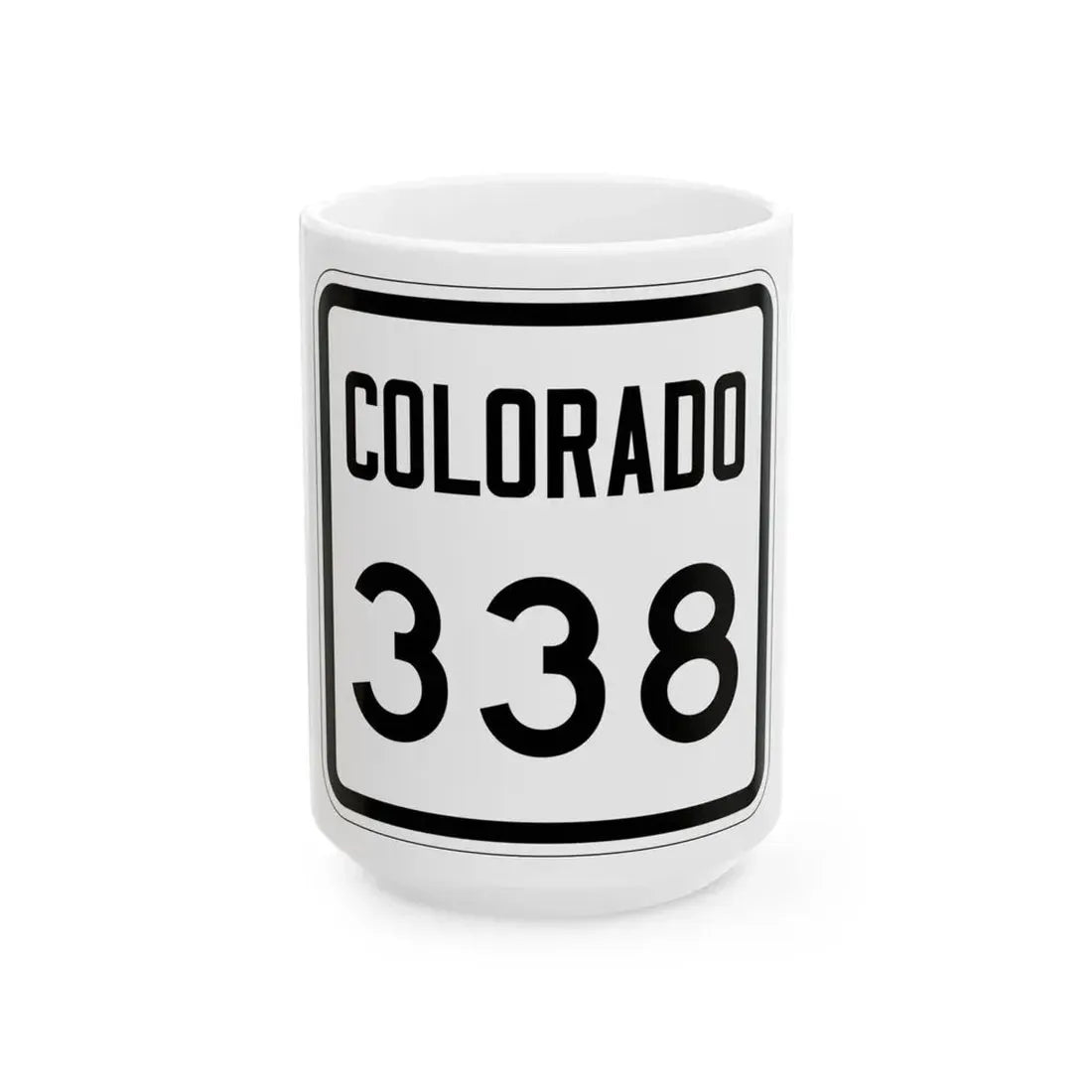 Colorado 338 1946 (Colorado) (Road Sign) White Coffee Mug 15oz - Go Mug Yourself