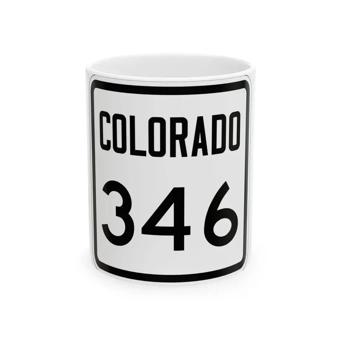 Colorado 346 1946 (Colorado) (Road Sign) White Coffee Mug 11oz - Go Mug Yourself