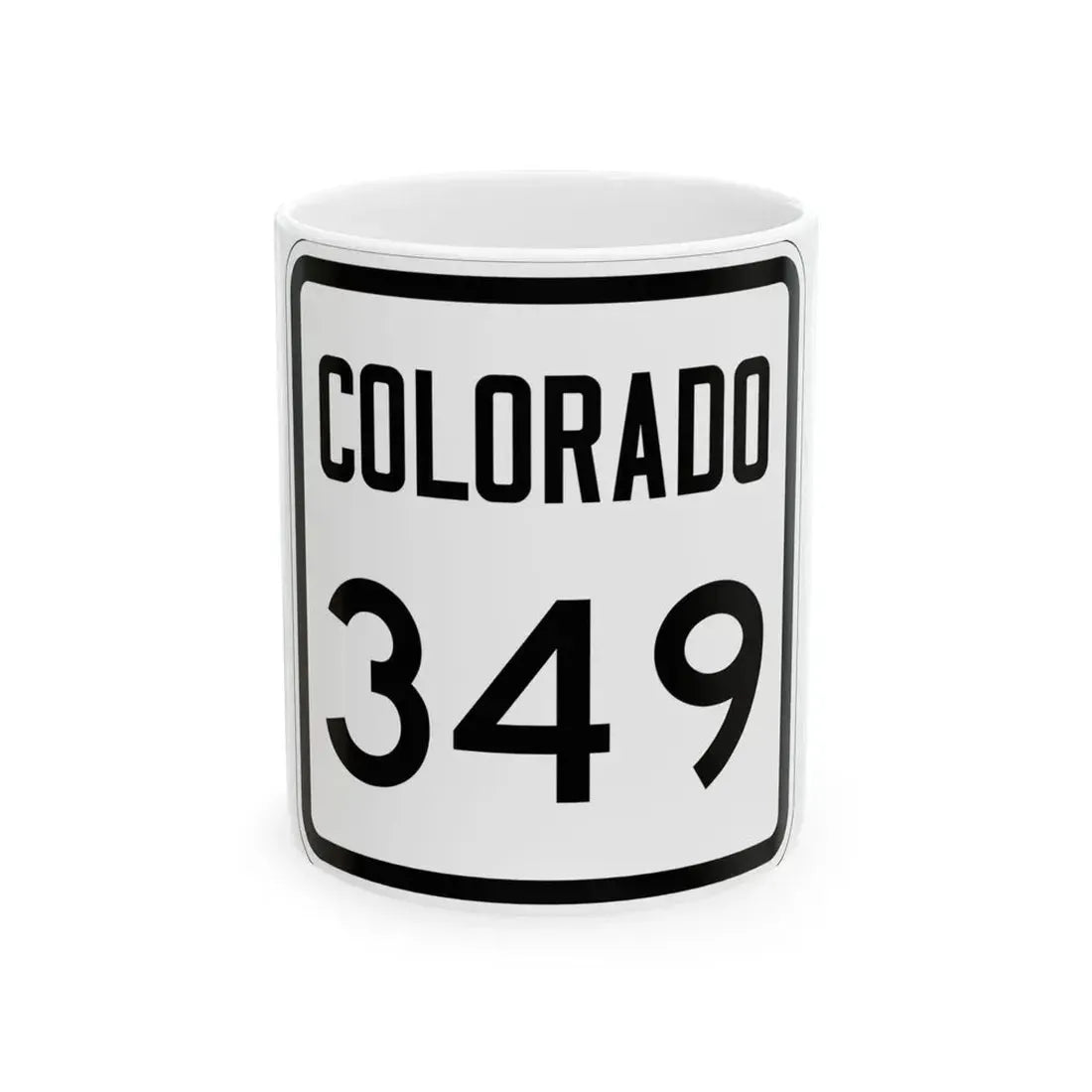 Colorado 349 1946 (Colorado) (Road Sign) White Coffee Mug 11oz - Go Mug Yourself