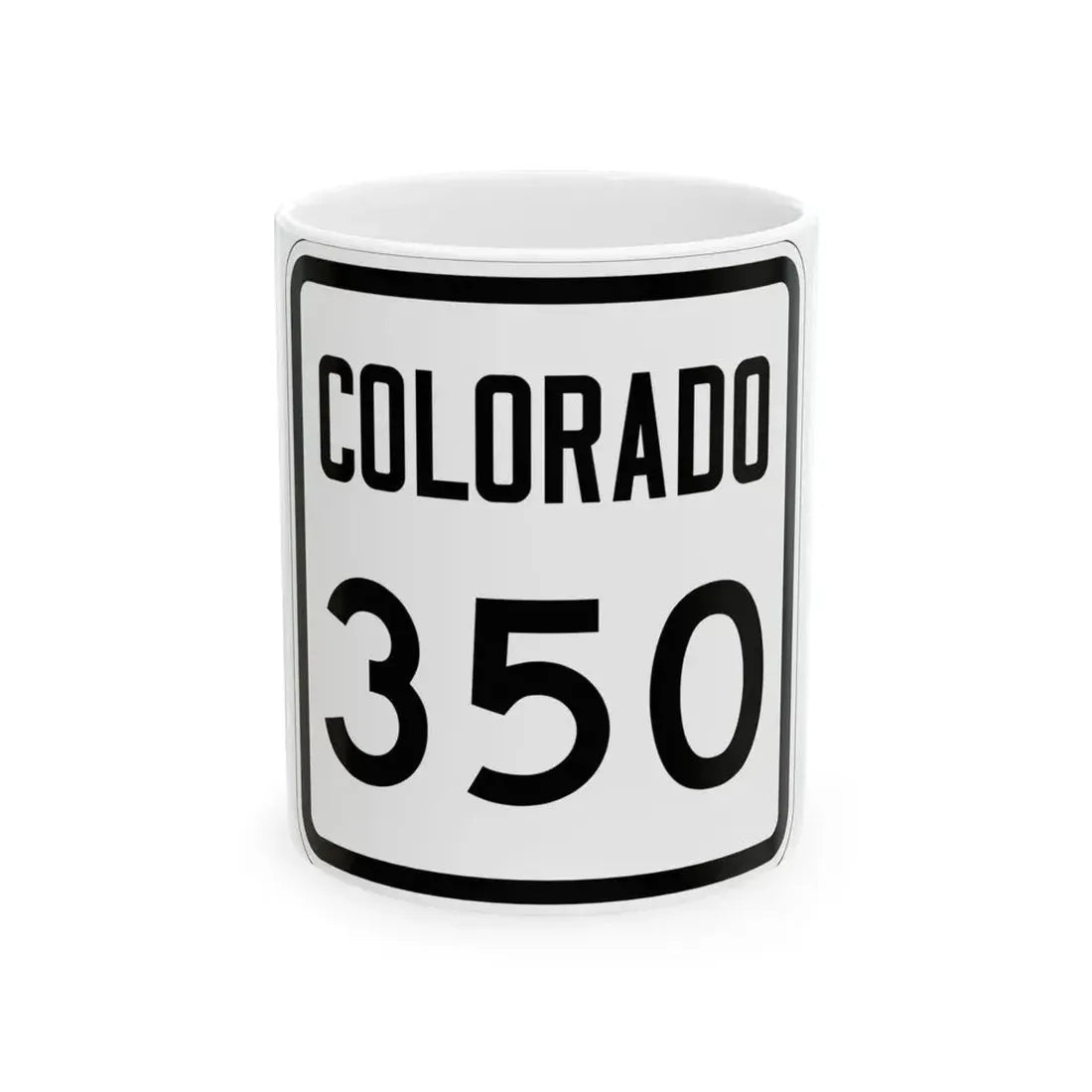 Colorado 350 1946 (Colorado) (Road Sign) White Coffee Mug 11oz - Go Mug Yourself
