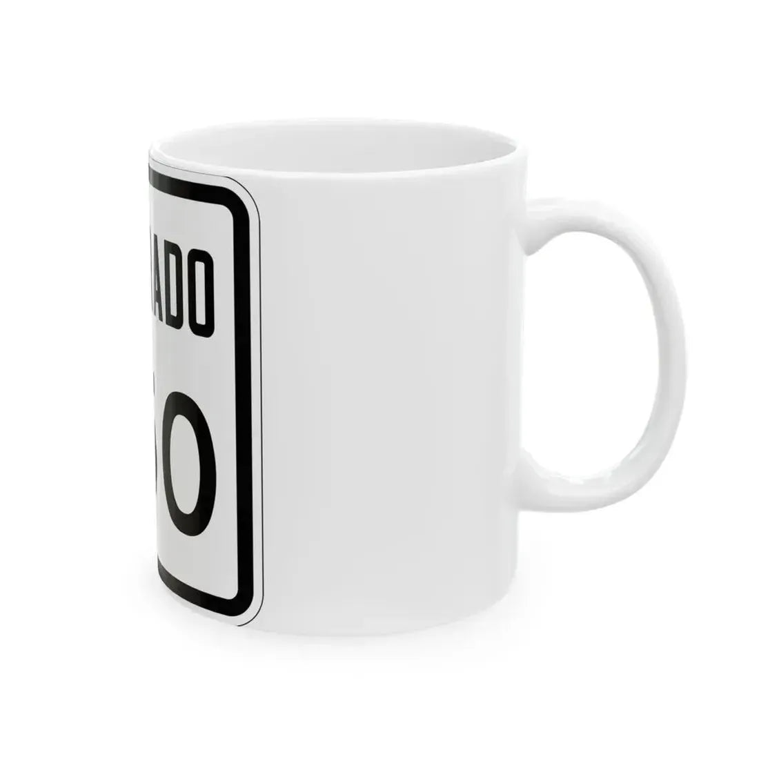Colorado 350 1946 (Colorado) (Road Sign) White Coffee Mug - Go Mug Yourself