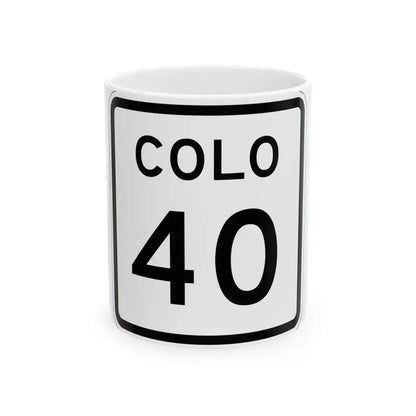 Colorado 40 1952 (Colorado) (Road Sign) White Coffee Mug 11oz - Go Mug Yourself