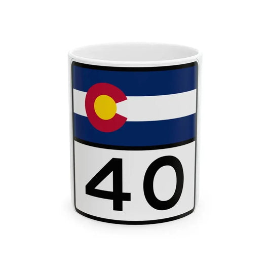 Colorado 40 (Colorado) (Road Sign) White Coffee Mug 11oz - Go Mug Yourself
