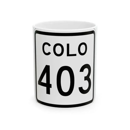 Colorado 403 1952 (Colorado) (Road Sign) White Coffee Mug 11oz - Go Mug Yourself