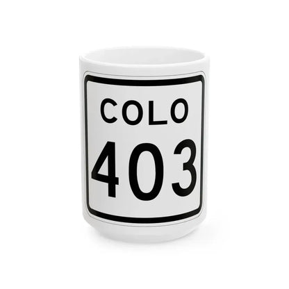 Colorado 403 1952 (Colorado) (Road Sign) White Coffee Mug 15oz - Go Mug Yourself