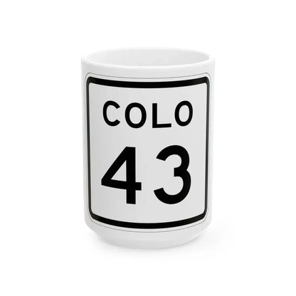 Colorado 43 1952 (Colorado) (Road Sign) White Coffee Mug 15oz - Go Mug Yourself
