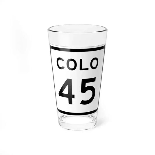 Colorado 45 1952 (Colorado) (Road Sign) Pint Glss 16oz 16oz - Go Mug Yourself