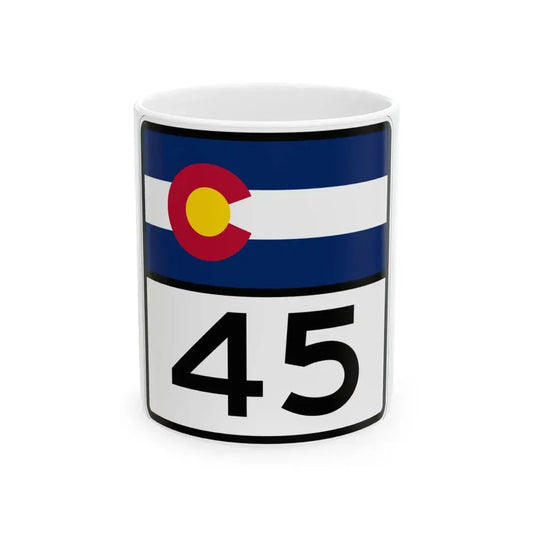Colorado 45 (Colorado) (Road Sign) White Coffee Mug 11oz - Go Mug Yourself