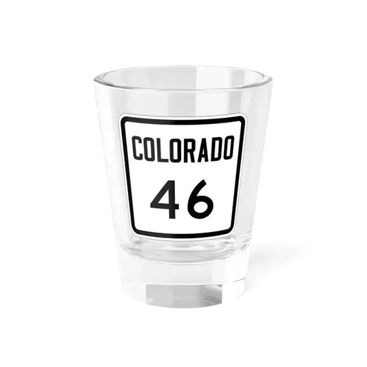 Colorado 46 1946 (Colorado) (Road Sign) Shot Glass 1.5oz 1.5oz - Go Mug Yourself