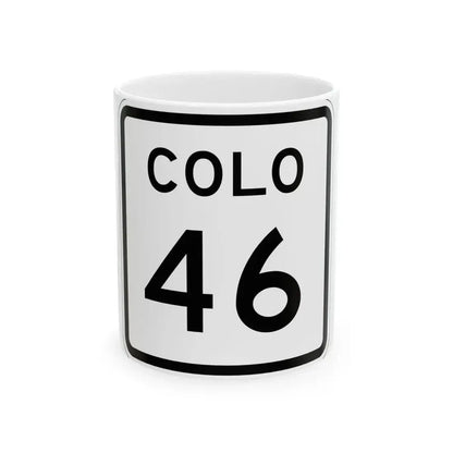 Colorado 46 1952 (Colorado) (Road Sign) White Coffee Mug 11oz - Go Mug Yourself