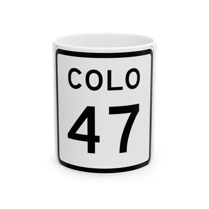 Colorado 47 1952 (Colorado) (Road Sign) White Coffee Mug 11oz - Go Mug Yourself