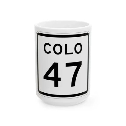 Colorado 47 1952 (Colorado) (Road Sign) White Coffee Mug 15oz - Go Mug Yourself