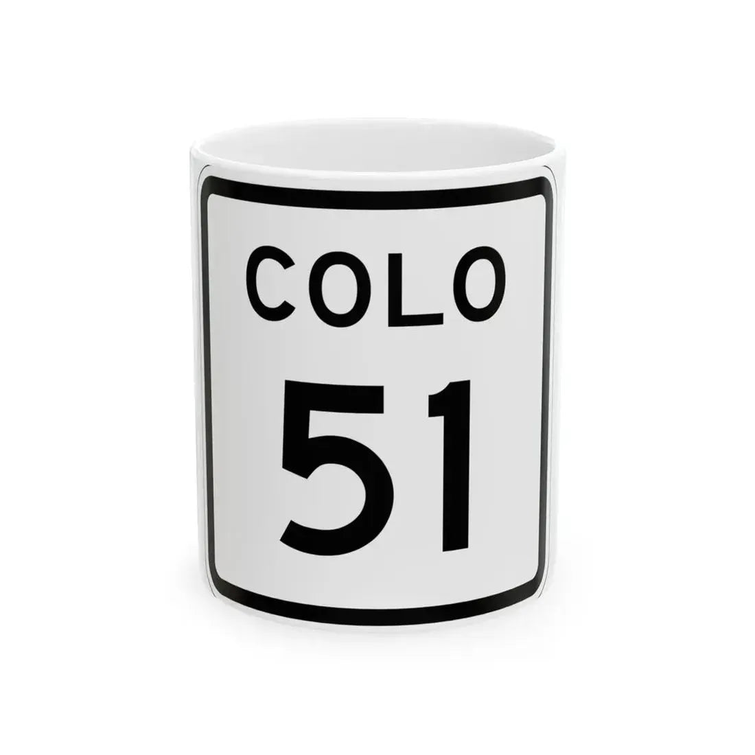 Colorado 51 1952 (Colorado) (Road Sign) White Coffee Mug 11oz - Go Mug Yourself