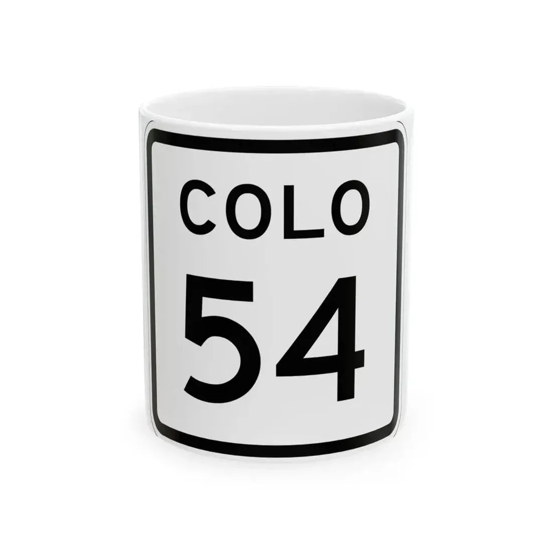 Colorado 54 1952 (Colorado) (Road Sign) White Coffee Mug 11oz - Go Mug Yourself