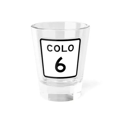 Colorado 6 1952 (Colorado) (Road Sign) Shot Glass 1.5oz 1.5oz - Go Mug Yourself