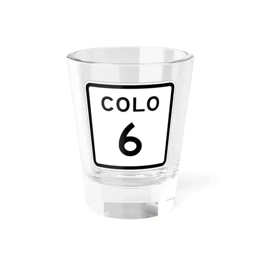 Colorado 6 1952 (Colorado) (Road Sign) Shot Glass 1.5oz 1.5oz - Go Mug Yourself