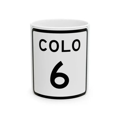 Colorado 6 1952 (Colorado) (Road Sign) White Coffee Mug 11oz - Go Mug Yourself