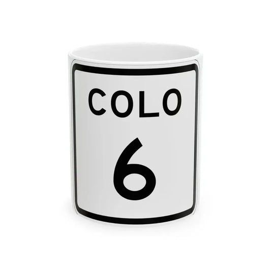 Colorado 6 1952 (Colorado) (Road Sign) White Coffee Mug 11oz - Go Mug Yourself