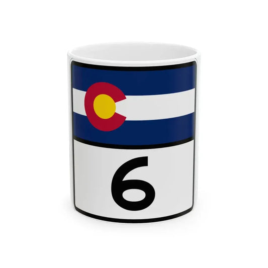 Colorado 6 (Colorado) (Road Sign) White Coffee Mug 11oz - Go Mug Yourself