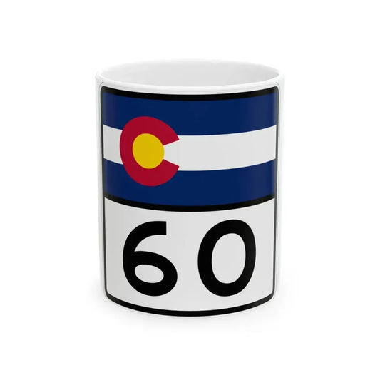 Colorado 60 (Colorado) (Road Sign) White Coffee Mug 11oz - Go Mug Yourself