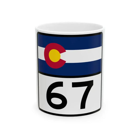 Colorado 67 (Colorado) (Road Sign) White Coffee Mug 11oz - Go Mug Yourself