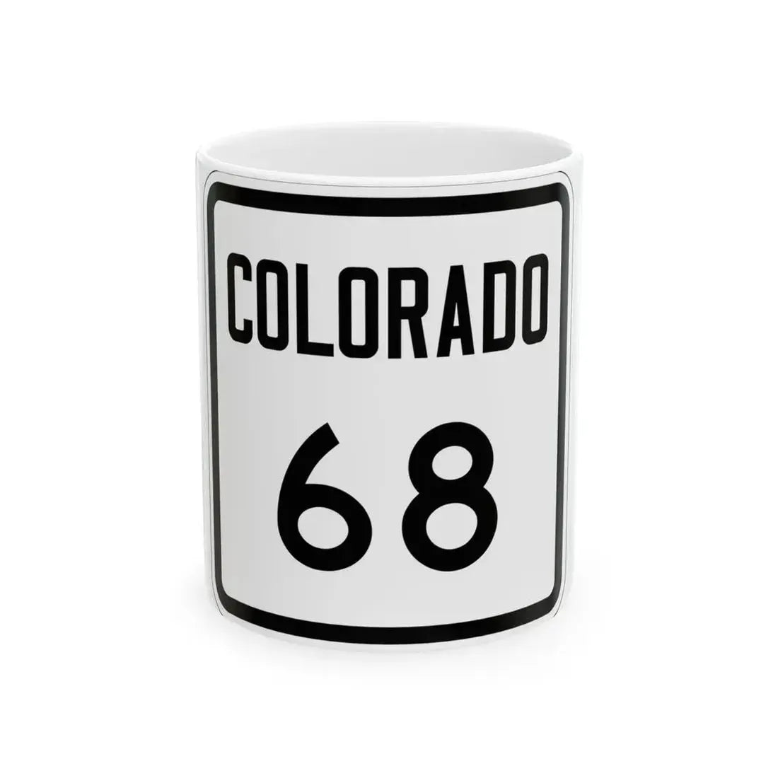 Colorado 68 1946 (Colorado) (Road Sign) White Coffee Mug 11oz - Go Mug Yourself