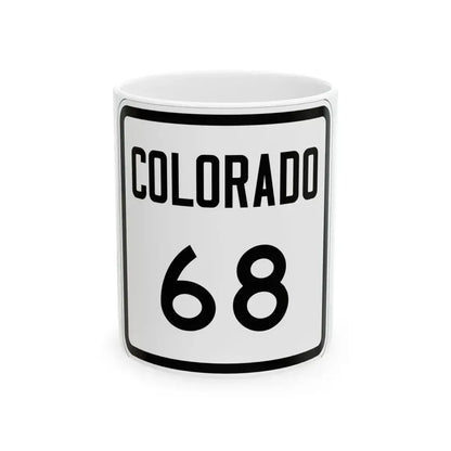 Colorado 68 1946 (Colorado) (Road Sign) White Coffee Mug 11oz - Go Mug Yourself