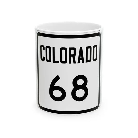 Colorado 68 1946 (Colorado) (Road Sign) White Coffee Mug 11oz - Go Mug Yourself