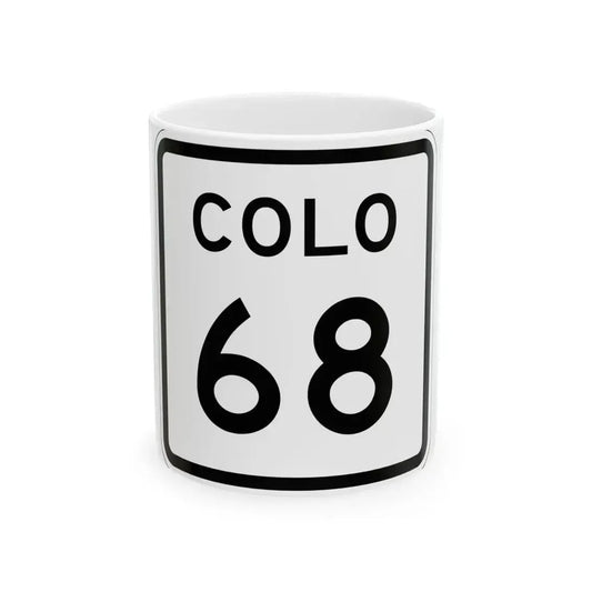 Colorado 68 1952 (Colorado) (Road Sign) White Coffee Mug 11oz - Go Mug Yourself