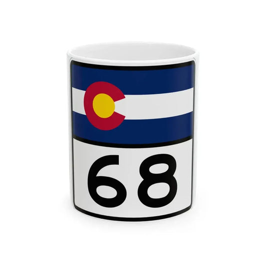 Colorado 68 (Colorado) (Road Sign) White Coffee Mug 11oz - Go Mug Yourself