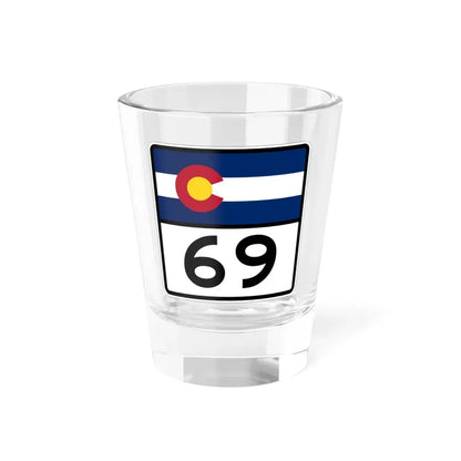 Colorado 69 (Colorado) (Road Sign) Shot Glass 1.5oz 1.5oz - Go Mug Yourself