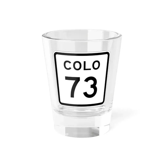 Colorado 73 1952 (Colorado) (Road Sign) Shot Glass 1.5oz 1.5oz - Go Mug Yourself