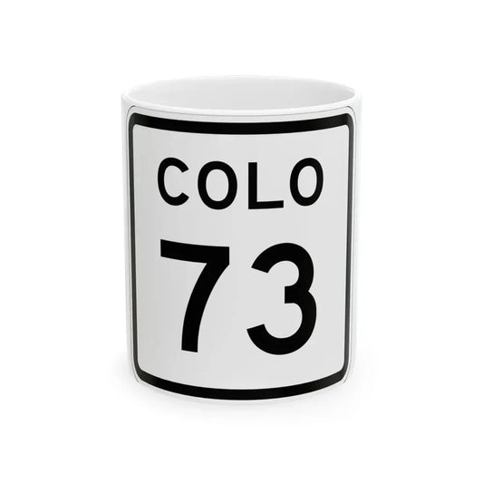 Colorado 73 1952 (Colorado) (Road Sign) White Coffee Mug 11oz - Go Mug Yourself