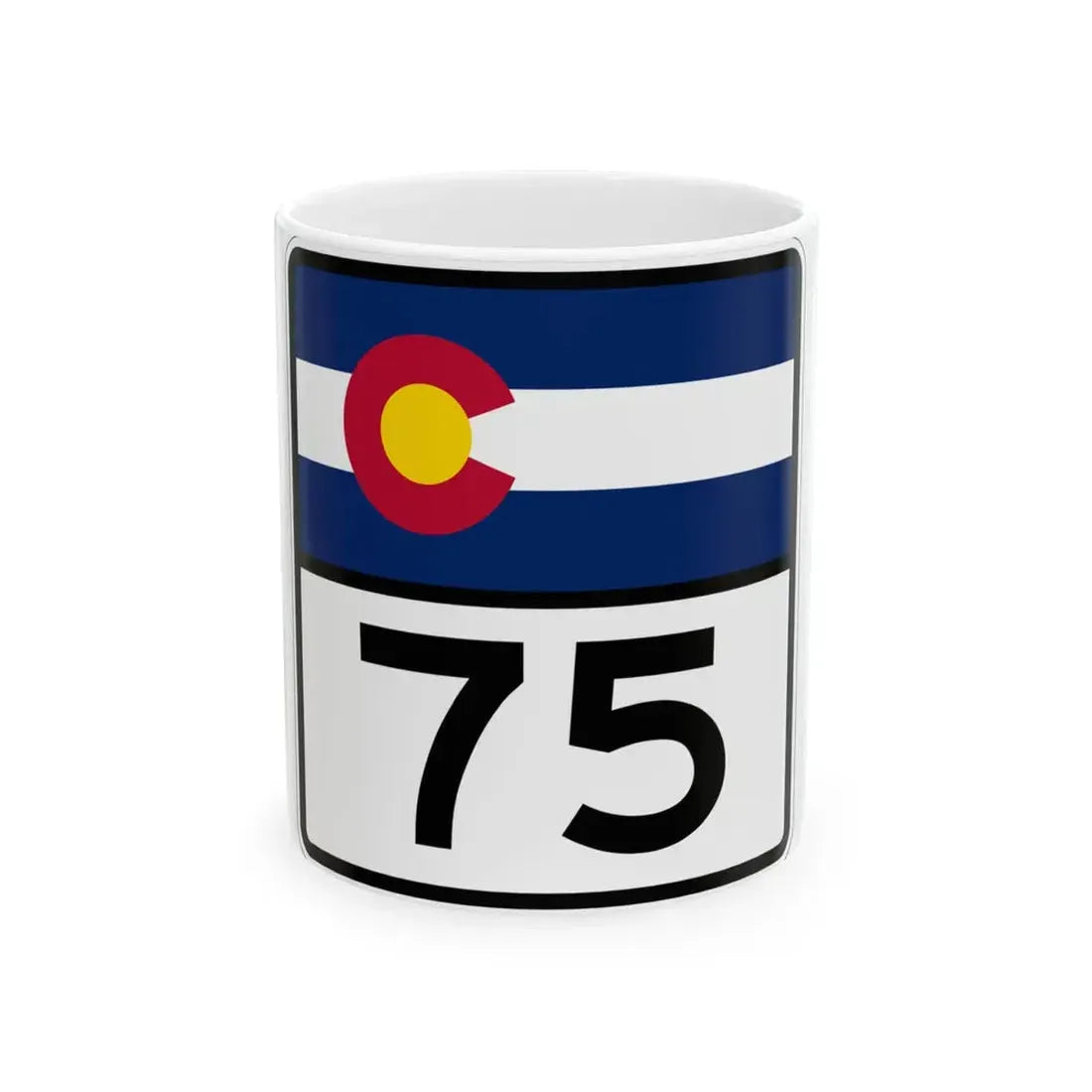 Colorado 75 (Colorado) (Road Sign) White Coffee Mug 11oz - Go Mug Yourself